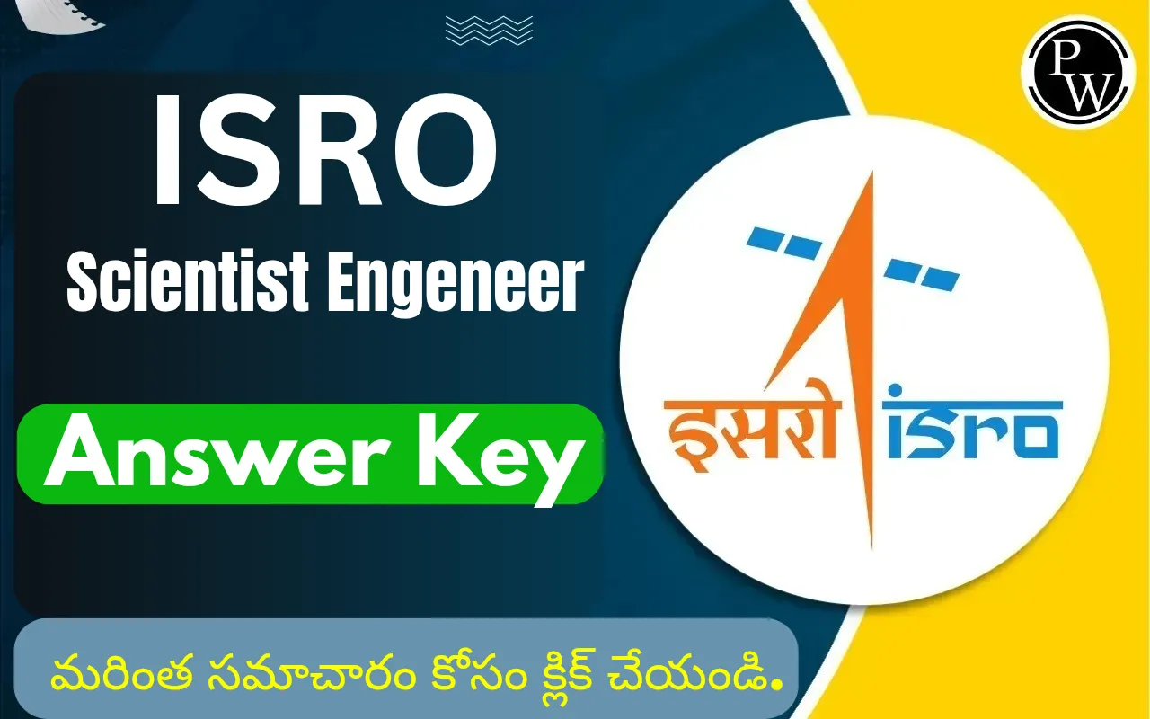 ISRO Scientist/Engineer Answer Key 2025 Released